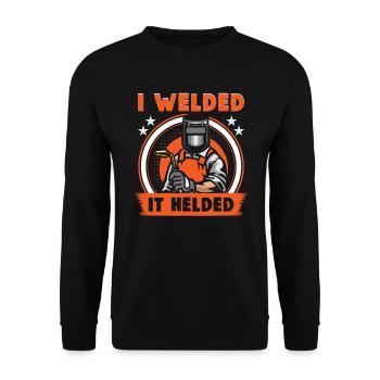 Welder slogan design for metal workers - Unisex Sweatshirt - black - Front - Alina (178cm) & Michal (187cm)