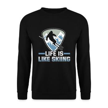 Skifahrer Life is like skiing Ski - Unisex Pullover - Schwarz - Vorne - Alina (178cm) & Michal (187cm)