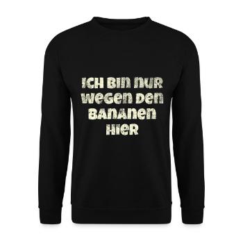 Ich Bin Nur Wegen Den Bananen Hier - Marathon - Unisex Pullover - Schwarz - Vorne - Alina (178cm) & Michal (187cm)
