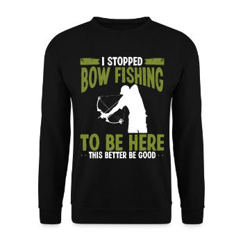 Bowfisher I stopped Bowfishing to be here Airboat - Unisex Sweatshirt - black - Front - Alina (178cm) & Michal (187cm)