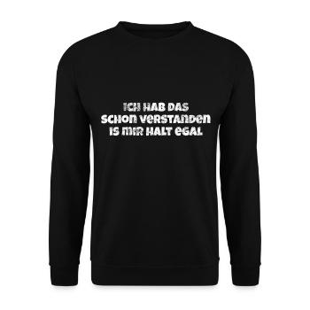 Ich hab das schon verstanden is mir halt egal - Unisex Pullover - Schwarz - Vorne - Alina (178cm) & Michal (187cm)