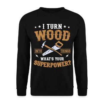 Je transforme le bois en choses que les artisans bricoleurs - Sweat-shirt Unisexe - noir - Devant - Alina (178cm) & Michal (187cm)