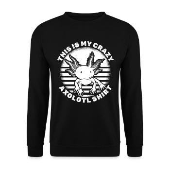 Axolotl - This is my crazy Axolotl Shirt Axolotl - Unisex Sweatshirt - black - Front - Alina (178cm) & Michal (187cm)