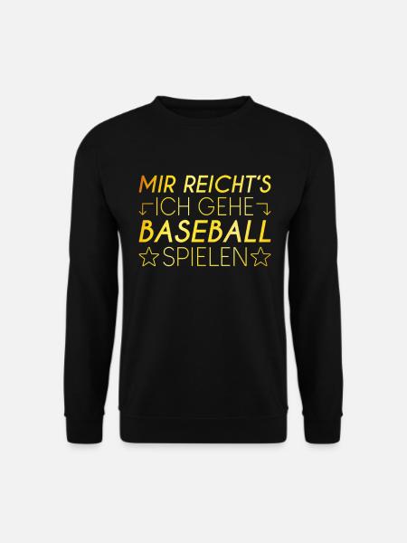 Baseball Spruch - Unisex Pullover - Schwarz