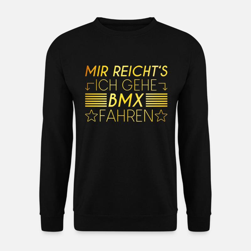 BMX Spruch - Unisex Pullover - Schwarz