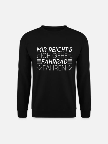Fahrrad Spruch - Unisex Pullover - Schwarz