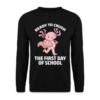 Axolotl - Ready To Crush The First Day Of School - Unisex Pullover - Schwarz - Vorne - Alina (178cm) & Michal (187cm)