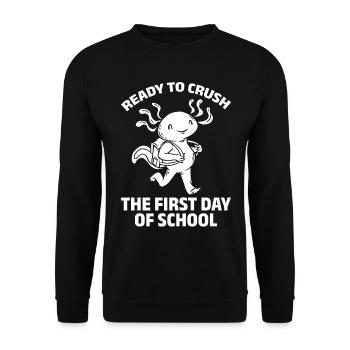 Axolotl - Ready To Crush The First Day Of School - Unisex Pullover - Schwarz - Vorne - Alina (178cm) & Michal (187cm)