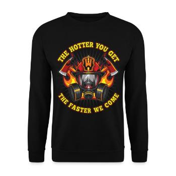 Fire Brigade Saying Firefighter - Unisex Sweatshirt - black - Front - Alina (178cm) & Michal (187cm)