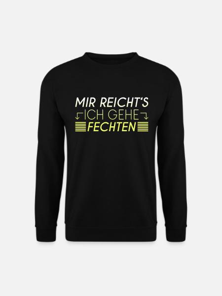 Fechten Spruch - Unisex Pullover - Schwarz