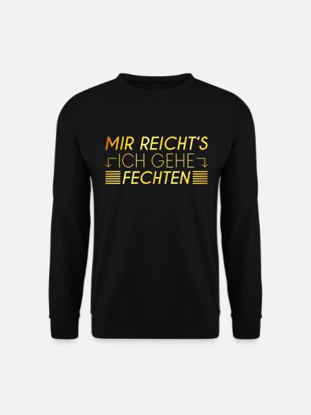Fechten Spruch - Unisex Pullover - Schwarz
