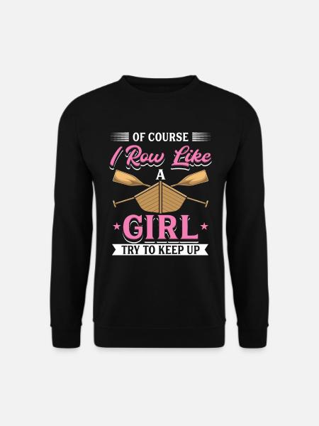 Ich Rudere Wie Ein Weiblicher Ruderer - Unisex Pullover - Schwarz