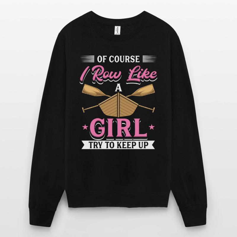 Je rame comme une rameuse Sweat-shirt Unisexe