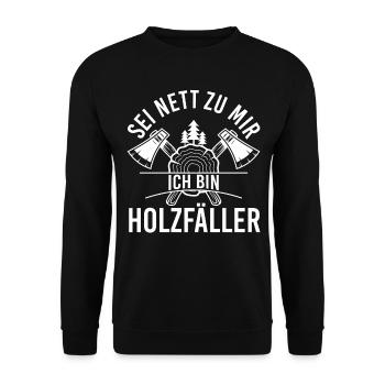 Waldarbeiter Förster Waldarbeit Holzfäller - Unisex Pullover - Schwarz - Vorne - Alina (178cm) & Michal (187cm)
