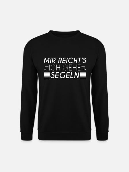 Segeln Spruch - Unisex Pullover - Schwarz