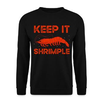 Keep It Shrimple Seafood Shellfish Fishing Prawn - Unisex Sweatshirt - black - Front - Alina (178cm) & Michal (187cm)