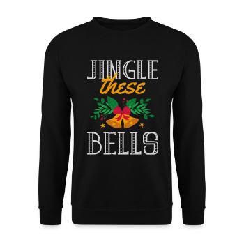 Jingle These Bells Santa Claus Happy Holidays - Unisex Sweatshirt - black - Front - Alina (178cm) & Michal (187cm)