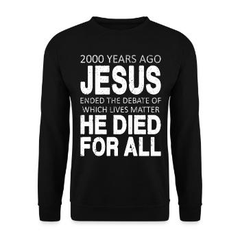 2000 Years Ago Jesus Died For All - Unisex Sweatshirt - black - Front - Alina (178cm) & Michal (187cm)