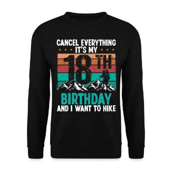18 Year Old Hiker Cancel go Hiking 18 Birthday - Unisex Sweatshirt - black - Front - Alina (178cm) & Michal (187cm)