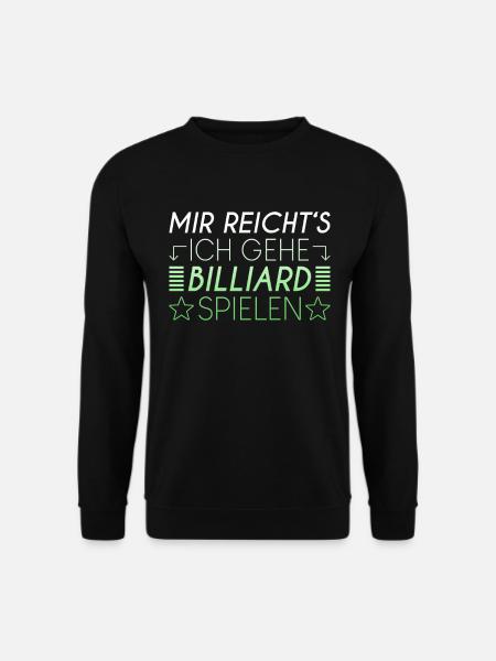 Billiard Spruch - Unisex Pullover - Schwarz