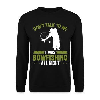 Bowfisher Do not talk to me Bowfishing Fisherman - Unisex Sweatshirt - black - Front - Alina (178cm) & Michal (187cm)