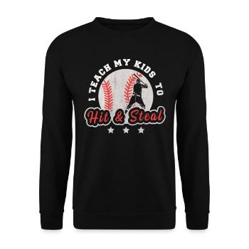 I Teach My Kids To Hit & Steal Baseball Dad - Unisex Pullover - Schwarz - Vorne - Alina (178cm) & Michal (187cm)