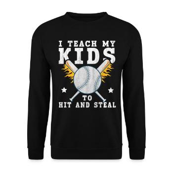 I Teach My Kids To Hit & Steal Baseball Dad - Unisex Pullover - Schwarz - Vorne - Alina (178cm) & Michal (187cm)
