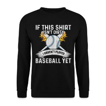 Si ce t-shirt n’est pas sale, je n’ai pas joué au baseball - Sweat-shirt Unisexe - noir - Devant - Alina (178cm) & Michal (187cm)