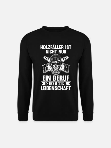 Waldarbeiter Förster Waldarbeit Holzfäller - Unisex Pullover - Schwarz