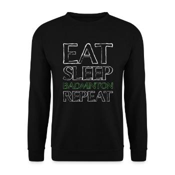 Eating Sleep Badminton - Unisex Sweatshirt - black - Front - Alina (178cm) & Michal (187cm)