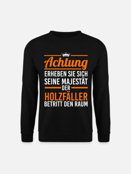 Waldarbeiter Förster Waldarbeit Holzfäller - Unisex Pullover - Schwarz