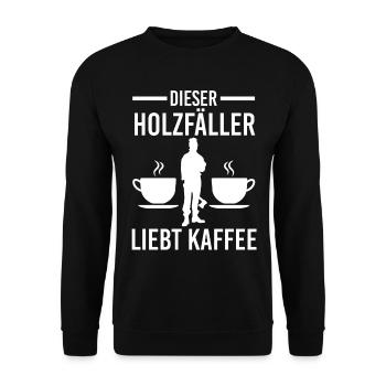 Waldarbeiter Förster Waldarbeit Kaffee Holzfäller - Unisex Pullover - Schwarz - Vorne - Alina (178cm) & Michal (187cm)