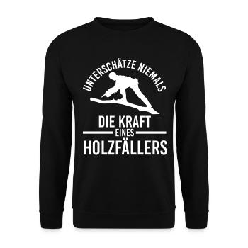 Waldarbeiter Förster Waldarbeit Holzfäller - Unisex Pullover - Schwarz - Vorne - Alina (178cm) & Michal (187cm)
