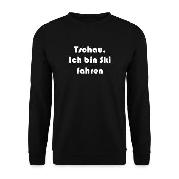 Ski - Tschau Ich bin Ski fahren - Unisex Pullover - Schwarz - Vorne - Alina (178cm) & Michal (187cm)
