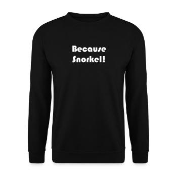Plongée - Parce que snorkel - Sweat-shirt Unisexe - noir - Devant - Alina (178cm) & Michal (187cm)