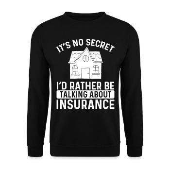 Insurance Agent It no Secret Life Insurance Broker - Unisex Sweatshirt - black - Front - Alina (178cm) & Michal (187cm)