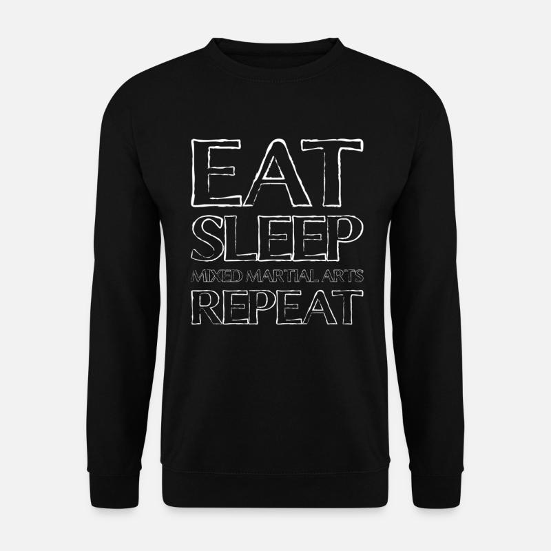 Eating Sleep Martial Arts - Unisex Sweatshirt - black