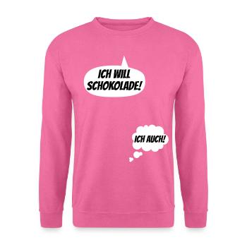 Ich Will Schokolade Lustige Schwangerschaft - Unisex Pullover - Pink - Vorne