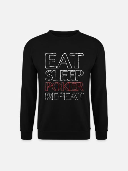 Eating Sleep Poker - Unisex Sweatshirt - black