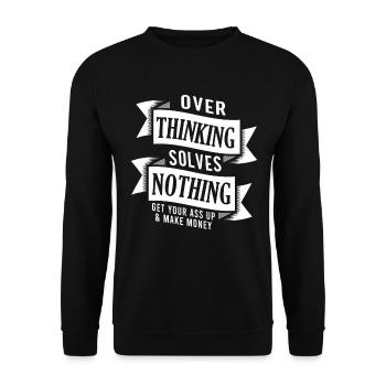 Funny Overthinking Statement Positivity Financial - Unisex Sweatshirt - black - Front - Alina (178cm) & Michal (187cm)