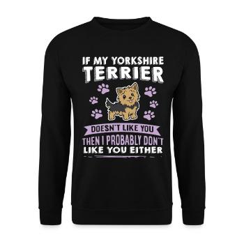 Hunde Spruch Yorkshire Terrier Design - Unisex Pullover - Schwarz - Vorne - Alina (178cm) & Michal (187cm)