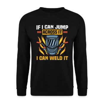 Welder slogan design for metal workers - Unisex Sweatshirt - black - Front - Alina (178cm) & Michal (187cm)