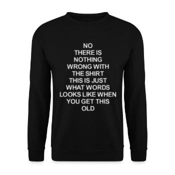Funny Blurry Vision Old Age Joke Humorous Pun - Unisex Sweatshirt - black - Front - Alina (178cm) & Michal (187cm)