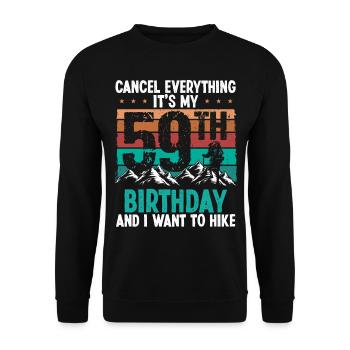 59 Year Old Hiker Cancel go Hiking 59 Birthday - Unisex Pullover - Schwarz - Vorne - Alina (178cm) & Michal (187cm)