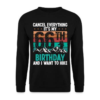 66 Year Old Hiker Cancel go Hiking 66 Birthday - Unisex Pullover - Schwarz - Vorne - Alina (178cm) & Michal (187cm)