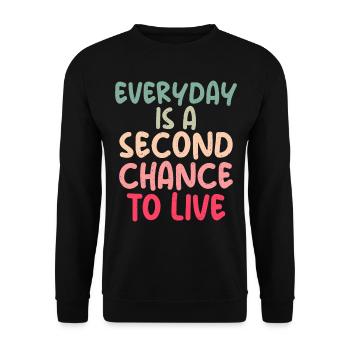 Jeder Tag Ist Die Zweite Chance, Ein Farbenfrohes - Unisex Pullover - Schwarz - Vorne - Alina (178cm) & Michal (187cm)