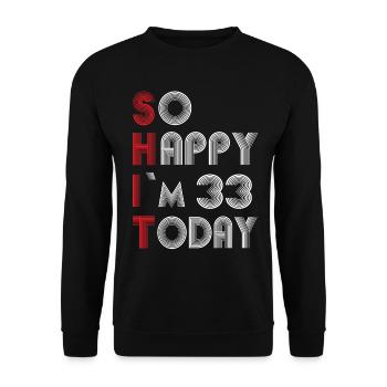 33 Geburtstag - Unisex Pullover - Schwarz - Vorne - Alina (178cm) & Michal (187cm)
