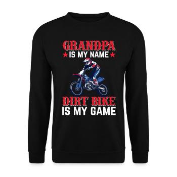 Dirtbike Grandpa Is My Name Dirt Bike Is My Game - - Unisex Sweatshirt - black - Front - Alina (178cm) & Michal (187cm)