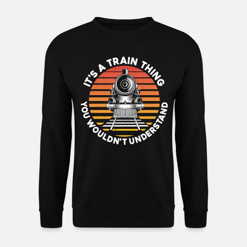 Steam Train Driver Trainspotting - Unisex Sweatshirt - black
