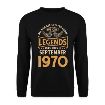 Birthday The Legends were born in September 1970 g - Unisex Sweatshirt - black - Front - Alina (178cm) & Michal (187cm)
